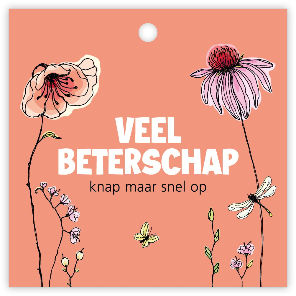 Veel beterschap, knap maar snel op dubbelkaartje